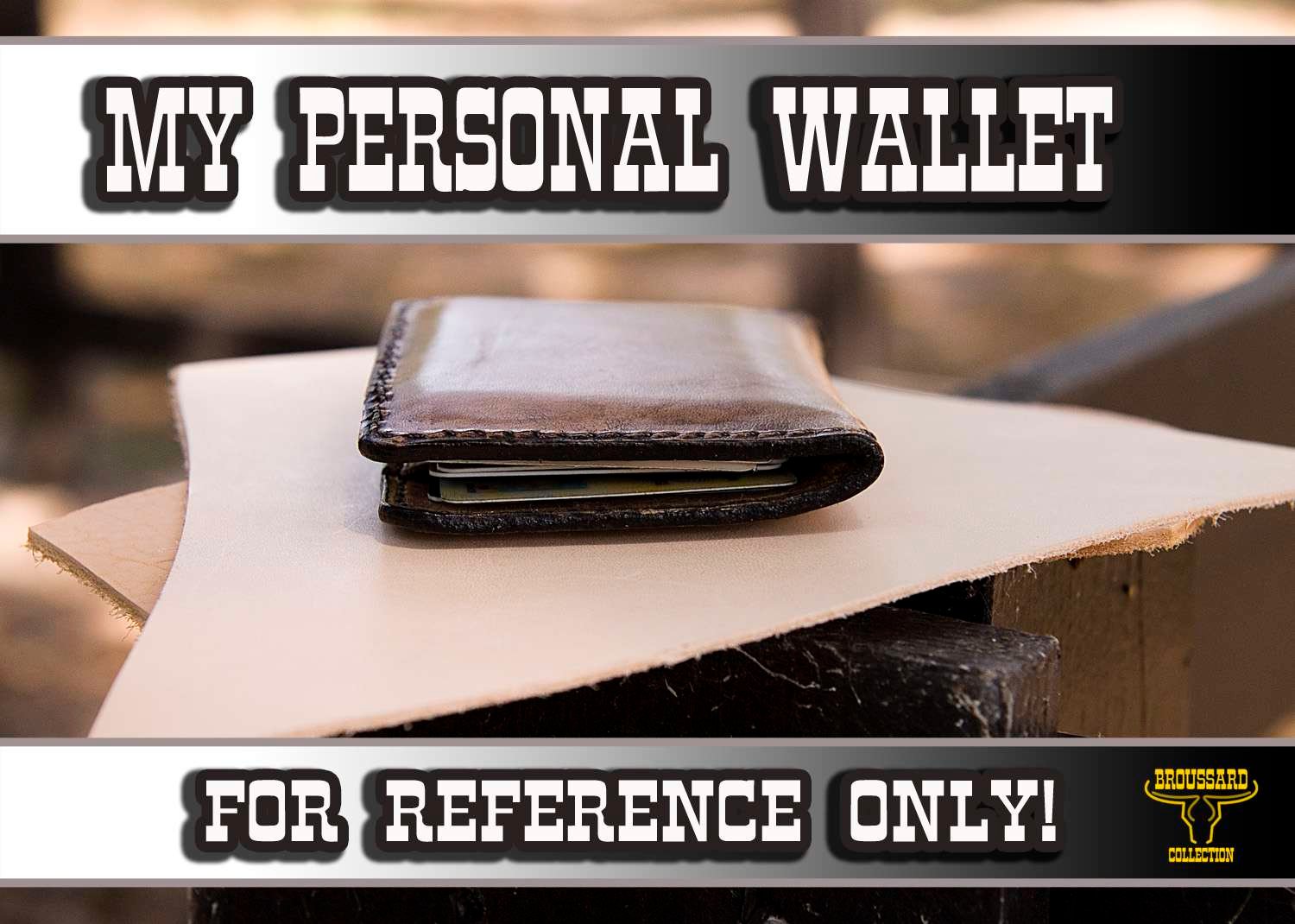Handcrafted Ole' Fashion Wallets Broussard Collection